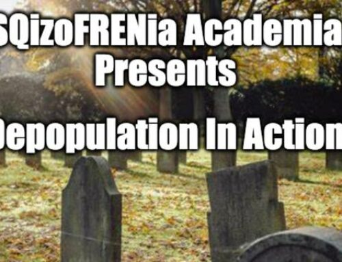 SQizoFRENia Academia: Depopulation In Action