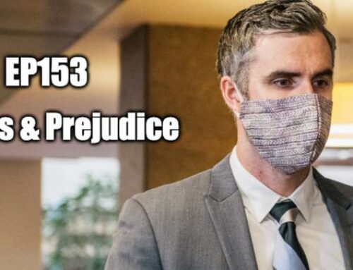Ep153: Pleas & Prejudice
